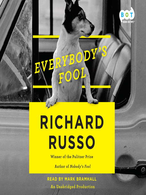 Détails du titre pour Everybody's Fool par Richard Russo - Disponible